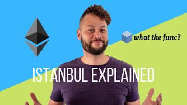 Ethereum Istanbul Hardfork Explained!