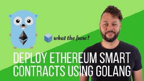 Deploy Ethereum Smart Contracts Using Golang