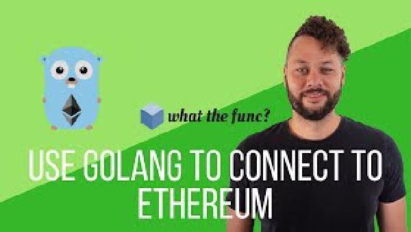 Use Golang to Connect to Ethereum