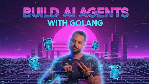 Build AI Agents in Go - Step By Step Tutorial